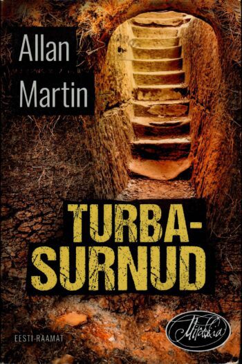 Turbasurnud - Allan Martin