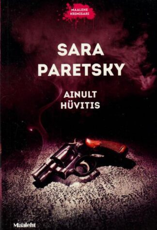 Ainult hüvitis - Sara Paretsky