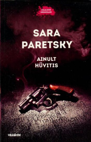 Ainult hüvitis - Sara Paretsky