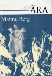 Ära - Maimu Berg Ära - Maimu Berg