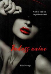 Badass naine - Elle Muuga Badass naine - Elle Muuga