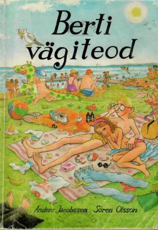 Berti vägiteod - Anders Jacobsson ja Sören Olsson