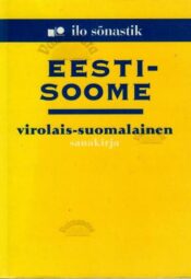 Eesti-Soome sõnastik - Virolainen-Suomalais sanakirja - Erkki Sivonen Eesti-Soome sõnastik - Virolainen-Suomalais sanakirja - Erkki Sivonen