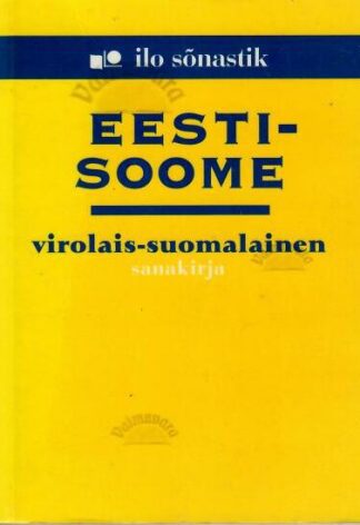 Eesti-Soome sõnastik - Virolainen-Suomalais sanakirja - Erkki Sivonen