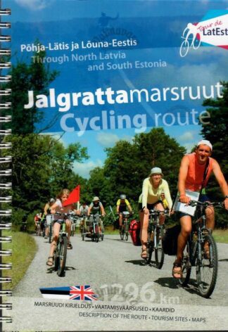 Jalgrattamarsruut Põhja-Lätis ja Lõuna-Eestis