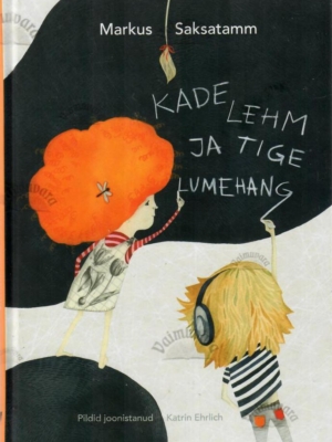 Kade lehm ja tige lumehang – Markus Saksatamm