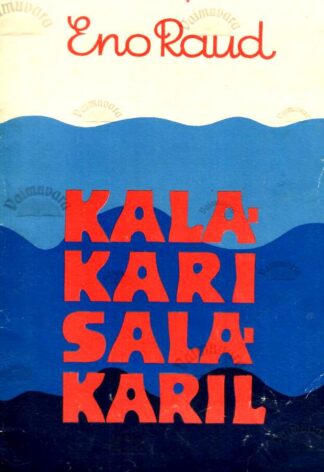 Kalakari salakaril - Eno Raud