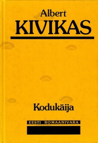 Kodukäija - Albert Kivikas