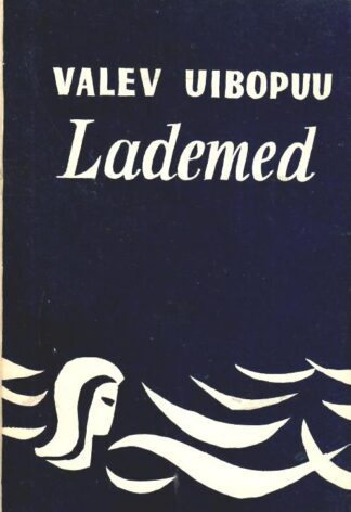 Lademed - Valev Uibopuu