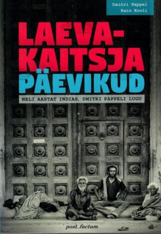 Laevakaitsja päevikud - Dmitri Pappel, Rain Kool