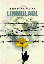 Linnulaul - Sebastian Faulks Linnulaul - Sebastian Faulks