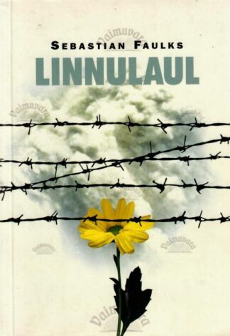 Linnulaul - Sebastian Faulks