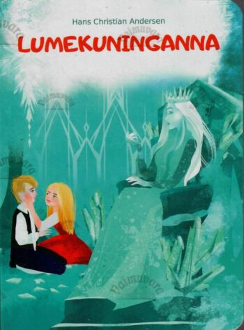 Lumekuninganna - Hans Christian Andersen