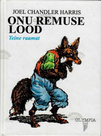 Onu Remuse lood. 2. raamat. - Joel Chandler Harris, 1996