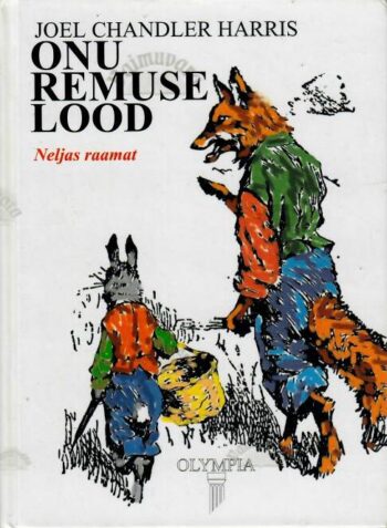 Onu Remuse lood. 4. raamat. - Joel Chandler Harris, 1997