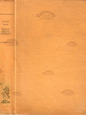 Peale päevapööret. Mõtteid ja mälestusi – August Mälk