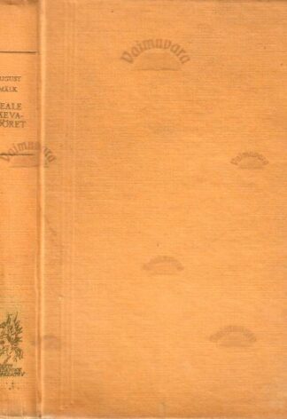 Peale päevapööret. Mõtteid ja mälestusi - August Mälk