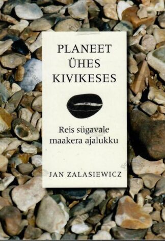 Planeet ühes kivikeses - Jan Zalasiewicz