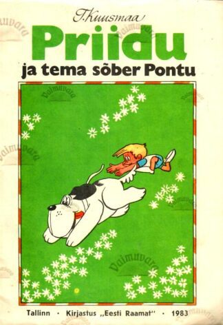 Priidu ja tema sõber Pontu - Teet Kuusmaa