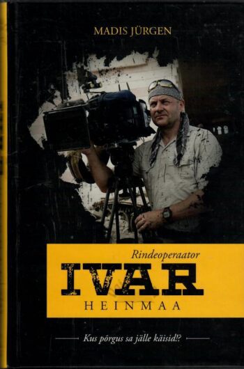 Rindeoperaator Ivar Heinmaa - Madis Jürgen