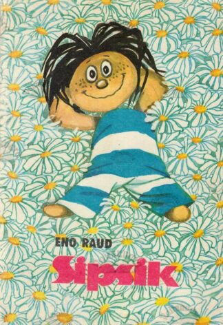Sipsik - Eno Raud, 1981