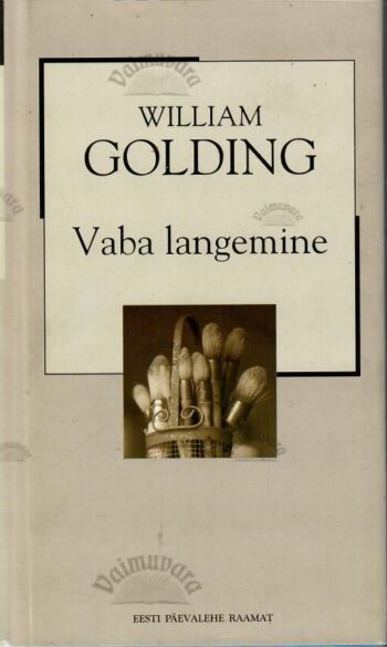 Vaba langemine. XX sajandi romaan - William Golding