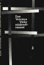 Väike näidendiraamat (2. osa) - Enn Vetemaa Väike näidendiraamat (2. osa) - Enn Vetemaa