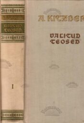 Valitud teosed I-II - August Kitzberg Valitud teosed I-II - August Kitzberg