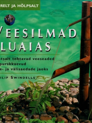 Veesilmad iluaias – Philip Swindells, 2001