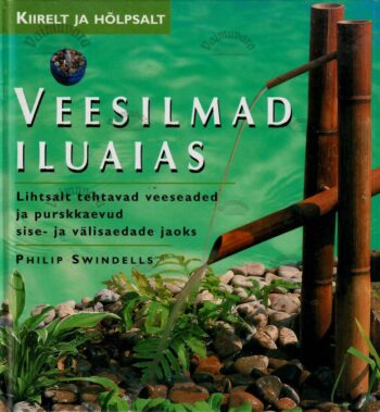 Veesilmad iluaias - Philip Swindells