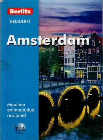 Amsterdam. Berlitzi reisijuht - Lindsay Bennett