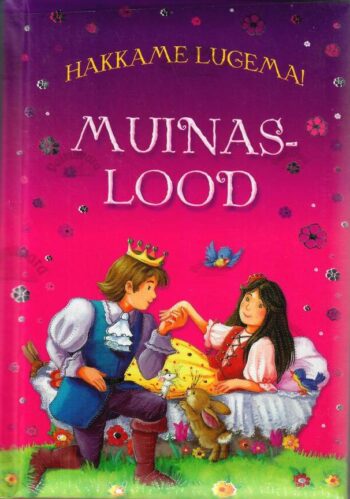Hakkame lugema! Muinaslood Hakkame lugema! Muinaslood