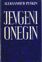 Jevgeni Onegin - Aleksandr Puškin, 1967 Jevgeni Onegin - Aleksandr Puškin, 1967