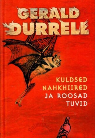 Kuldsed nahkhiired ja roosad tuvid - Gerald Durrell