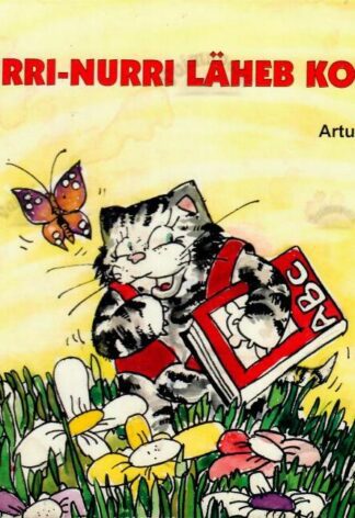 Kurri-Nurri läheb kooli - Artur I. Erich