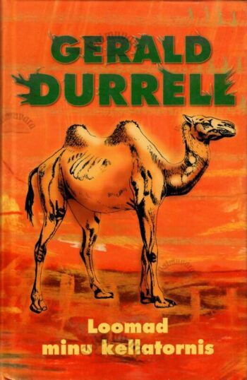 Loomad minu kellatornis - Gerald Durrell