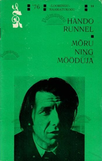 Mõru ning mööduja - Hando Runnel Mõru ning mööduja - Hando Runnel