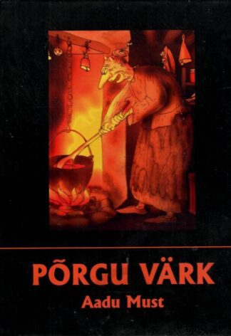 Põrgu värk - Aadu Must