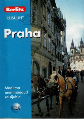 Praha. Berlitzi reisijuht - Lindsay Bennett Praha. Berlitzi reisijuht - Lindsay Bennett