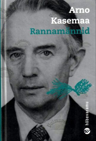 Rannamännid. Hõbevaramu - Arno Kasemaa