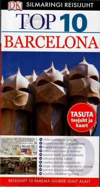 Top 10. Barcelona. Silmaringi reisijuht