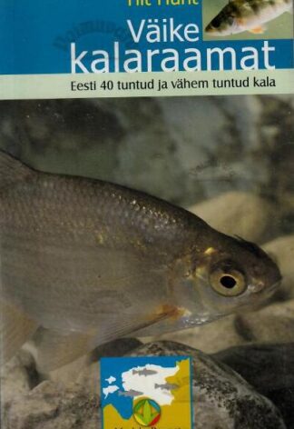 Väike kalaraamat - Tiit Hunt