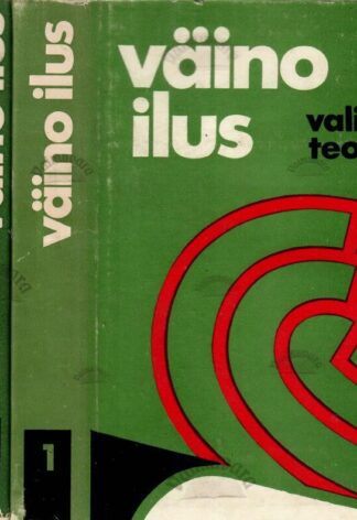 Valitud teosed I-II - Väino Ilus