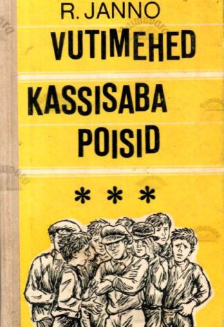 Vutimehed. Kassisaba poisid - Richard Janno, 1974