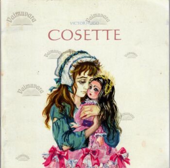 Cosette - Victor Hugo, 1999 Cosette - Victor Hugo, 1999