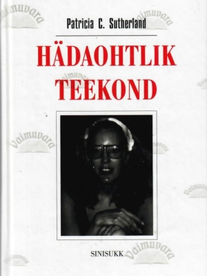 Hädaohtlik teekond – Patricia Sutherland