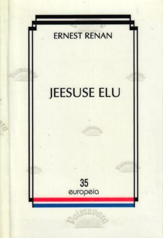 Jeesuse elu - Ernest Renan