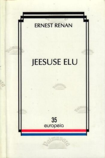 Jeesuse elu - Ernest Renan