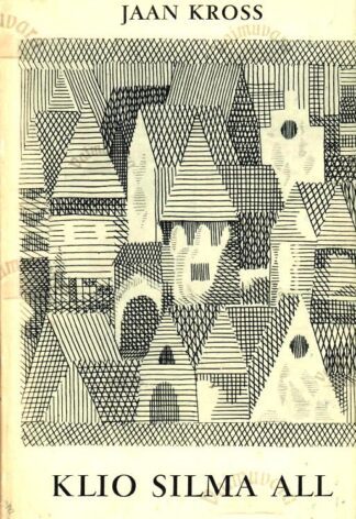 Klio silma all - Jaan Kross
