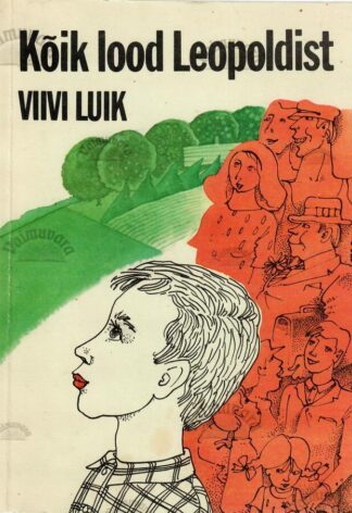 Kõik lood Leopoldist - Viivi Luik